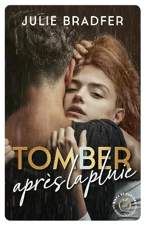 Julie Bradfer - Tomber après la pluie